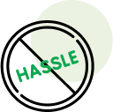 Hassle free experience